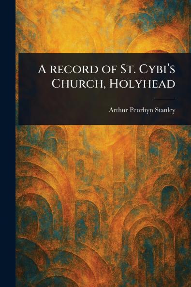 Record of St. Cybi's Church Holyhead