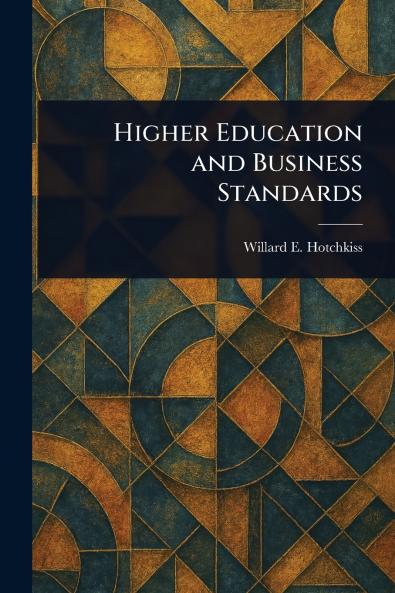 Higher Education and Business Standards