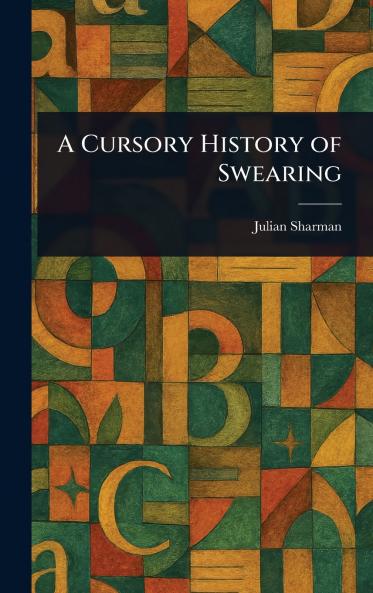 Cursory History of Swearing