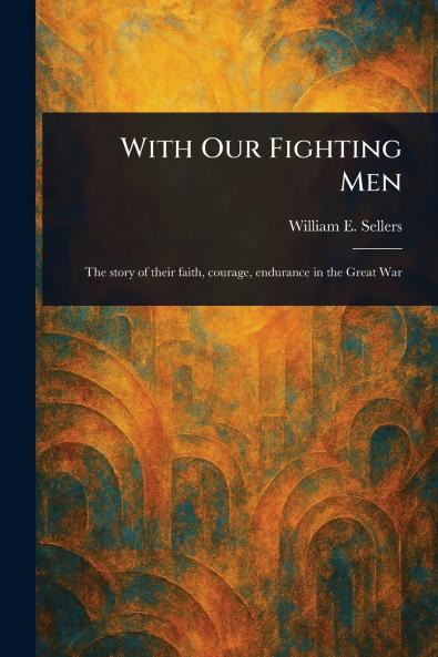 With Our Fighting Men