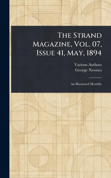Strand Magazine Vol. 07 Issue 41 May 1894