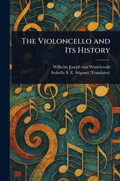 Violoncello and Its History