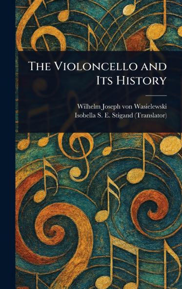 Violoncello and Its History