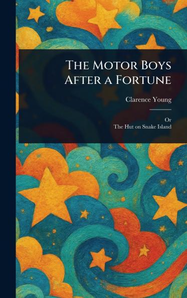 Motor Boys After a Fortune