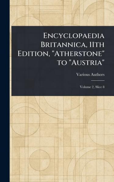 Encyclopaedia Britannica 11th Edition Atherstone to Austria