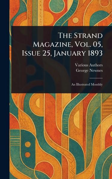 Strand Magazine Vol. 05 Issue 25 January 1893