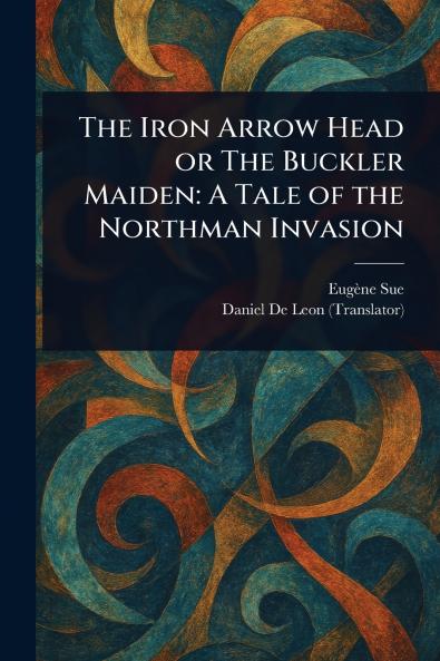 Iron Arrow Head or The Buckler Maiden