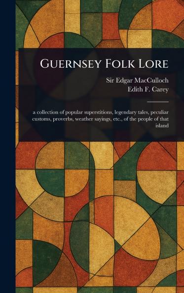 Guernsey Folk Lore