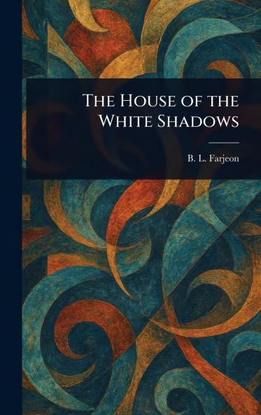 House of the White Shadows