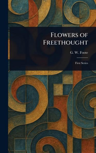 Flowers of Freethought