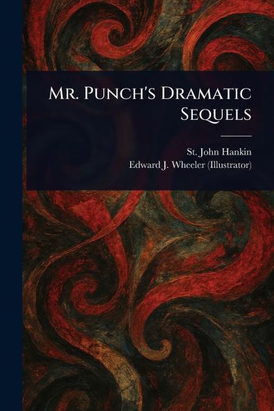 Mr. Punch's Dramatic Sequels