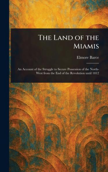 Land of the Miamis
