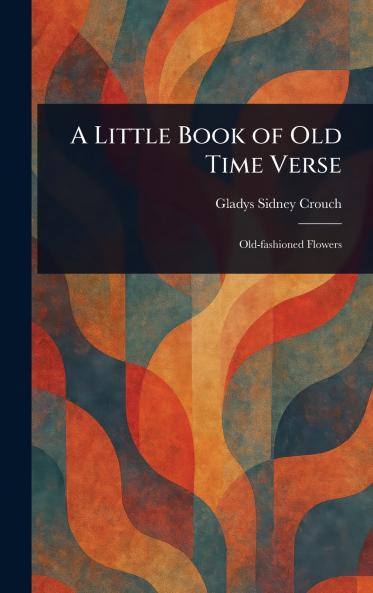 Little Book of Old Time Verse