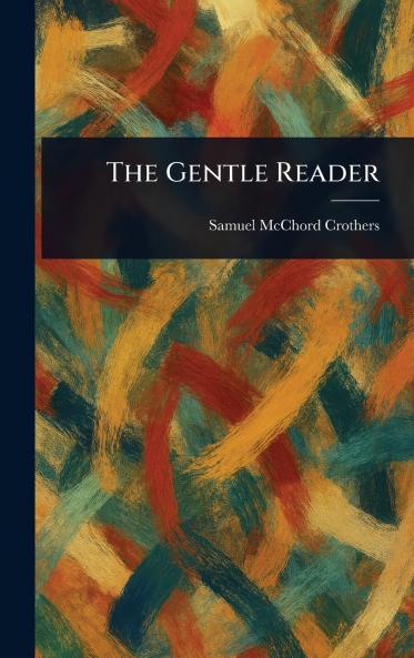 Gentle Reader