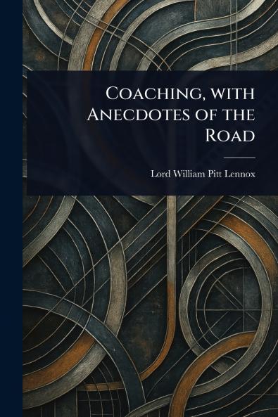 Coaching With Anecdotes of the Road