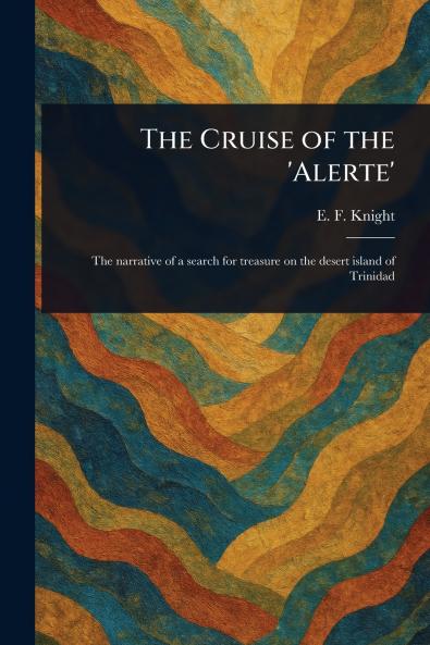 Cruise of the 'Alerte'