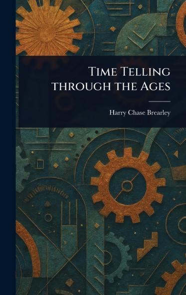 Time Telling Through the Ages