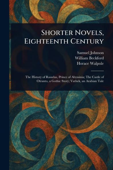Shorter Novels Eighteenth Century