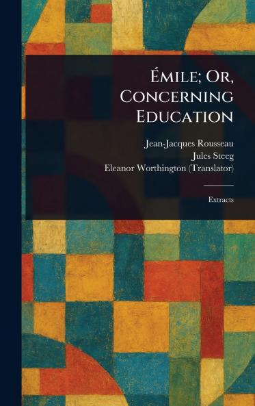 Émile; Or Concerning Education