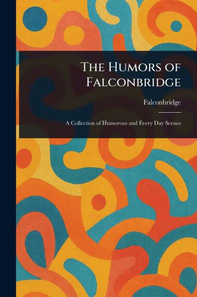 Humors of Falconbridge