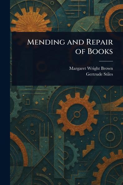 Mending and Repair of Books