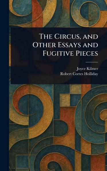 Circus and Other Essays and Fugitive Pieces