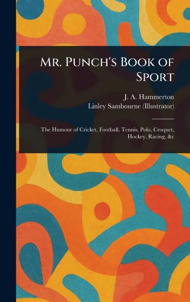 Mr. Punch's Book of Sport