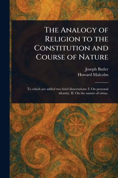 Analogy of Religion to the Constitution and Course of Nature