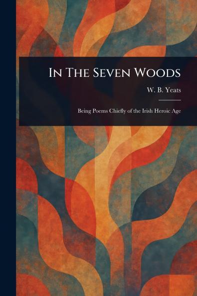 In The Seven Woods