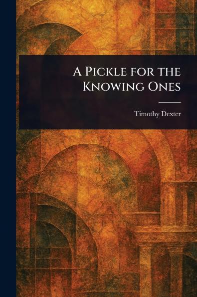 Pickle for the Knowing Ones