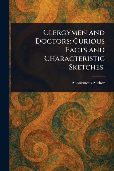 Clergymen and Doctors