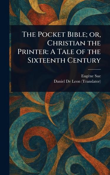 Pocket Bible; or Christian the Printer