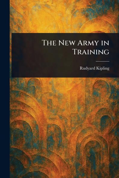 New Army in Training