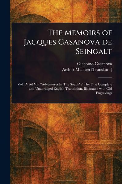 Memoirs of Jacques Casanova De Seingalt