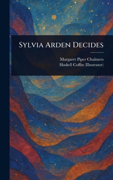 Sylvia Arden Decides