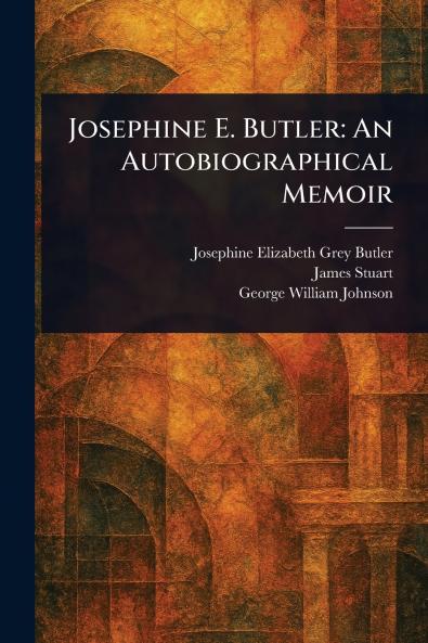 Josephine E. Butler