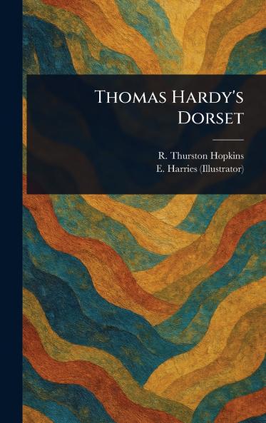 Thomas Hardy's Dorset