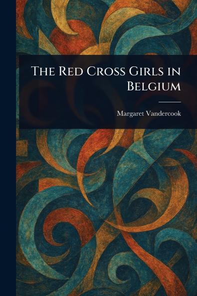 Red Cross Girls in Belgium