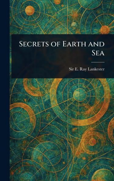 Secrets of Earth and Sea
