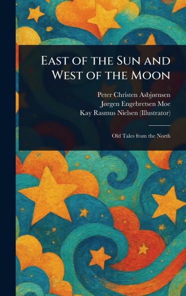 East of the Sun and West of the Moon