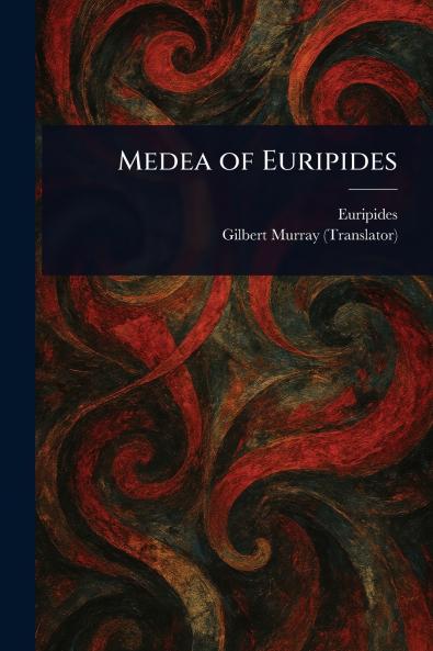 Medea of Euripides