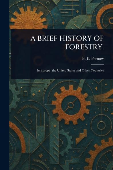 Brief History of Forestry.