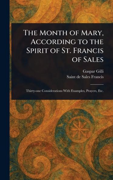Month of Mary According to the Spirit of St. Francis of Sales