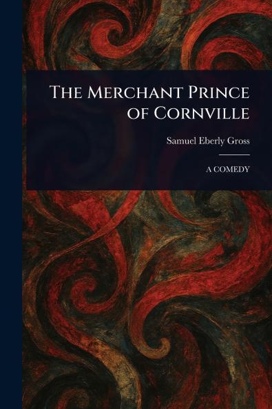 Merchant Prince of Cornville