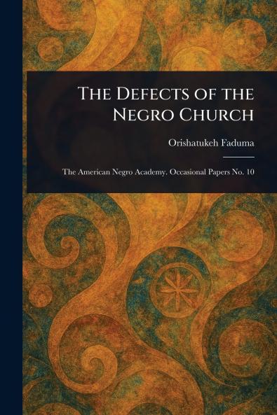 Defects of the Negro Church