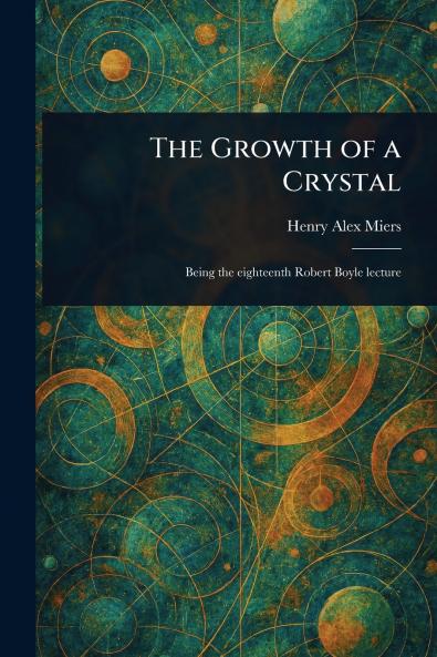 Growth of a Crystal