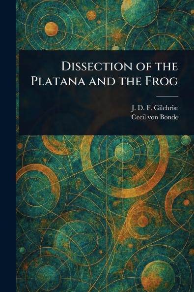 Dissection of the Platana and the Frog