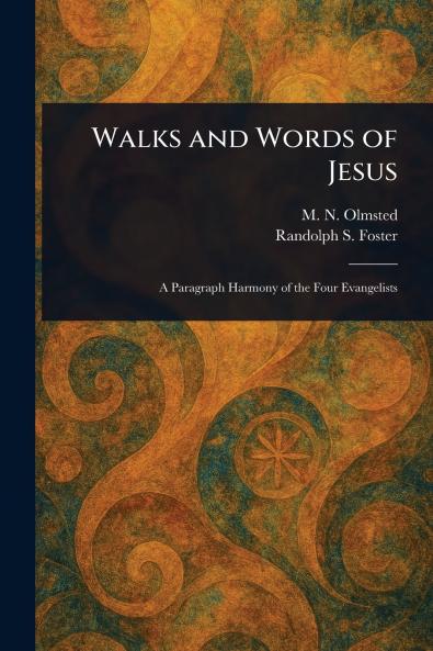 Walks and Words of Jesus