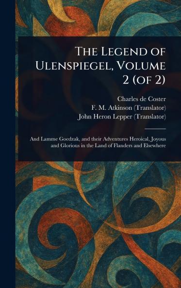Legend of Ulenspiegel Volume 2 (of 2)