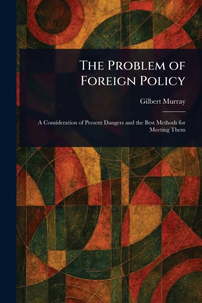 Problem of Foreign Policy